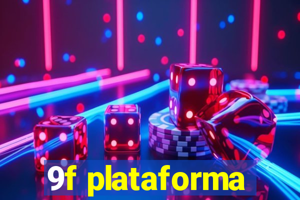 9f plataforma